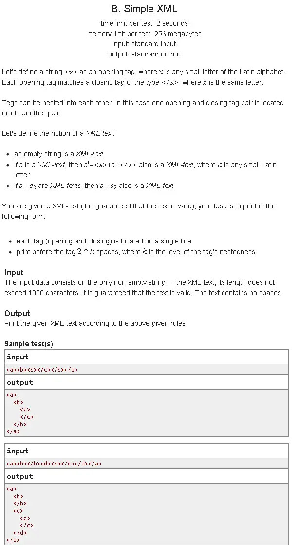 125B Codeforces: B. Simple XML algorithms beginner codeforces implementation python technical 